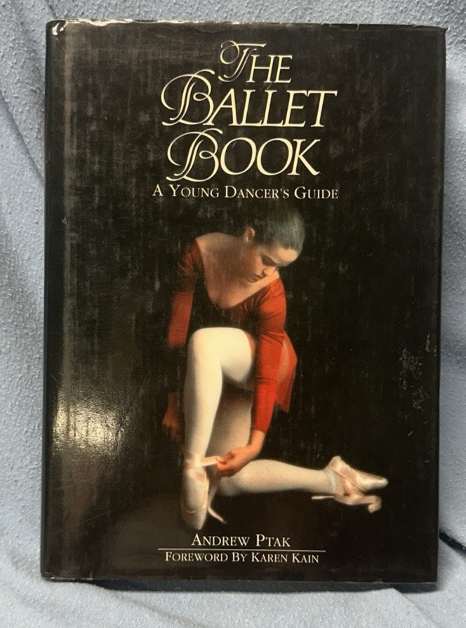 1984 The BALLET BOOK Pointe Training Classes History Dance Andrew Ptak HBDJ VGC