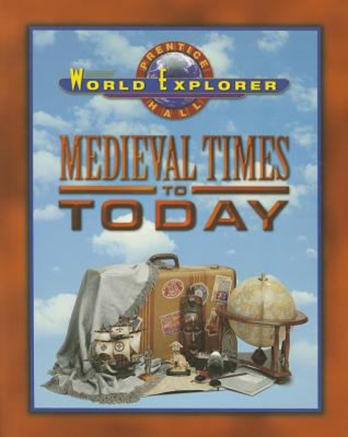 Medieval Times to Today Hardcover Prentice-Hall Staff