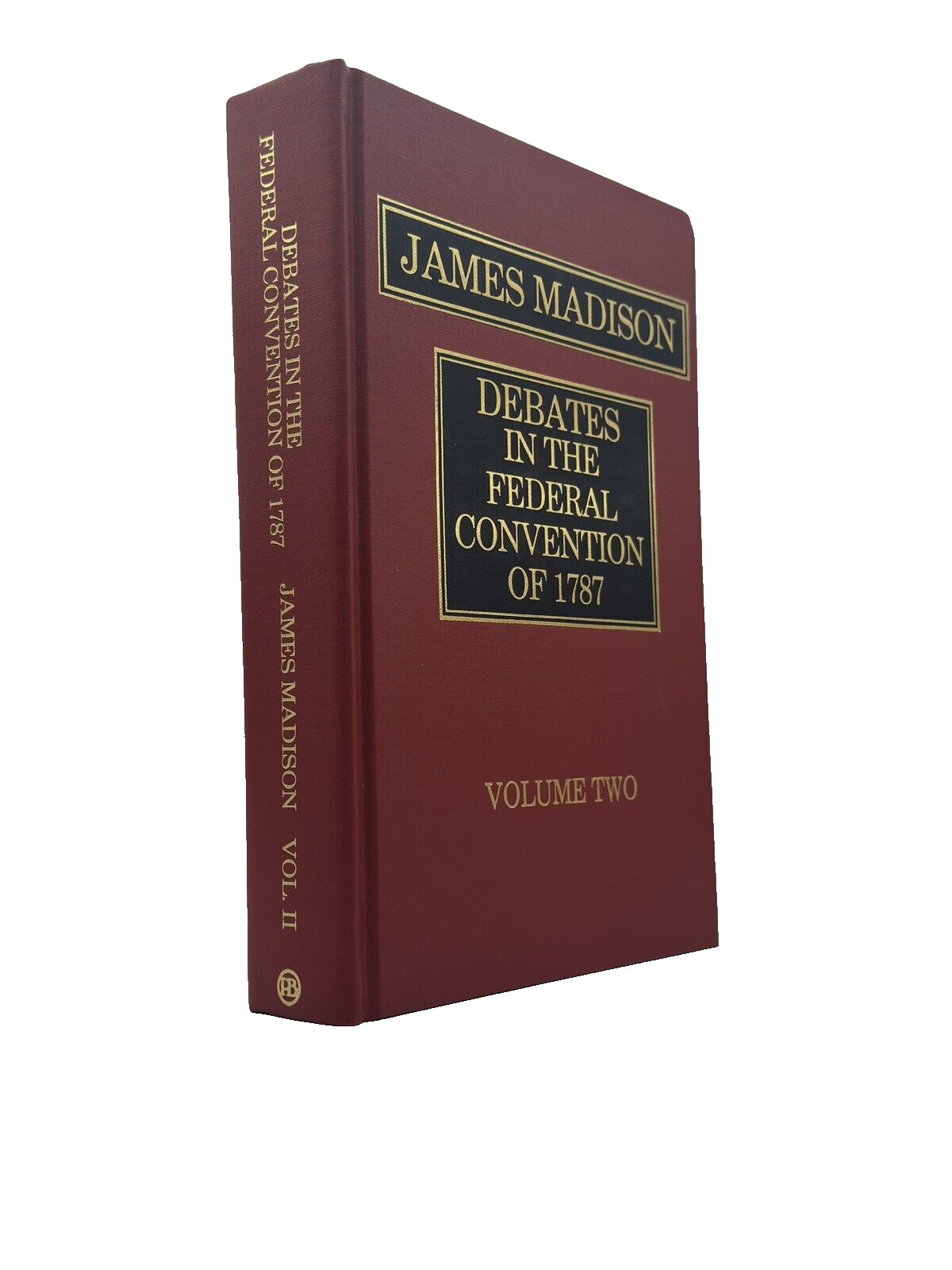 Debates in the Federal Convention of 1787: VOL II – James Madison 1987 Free Ship