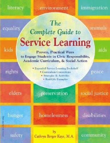 The Complete Guide to Service Learning: Proven, Practical Ways to En – VERY GOOD