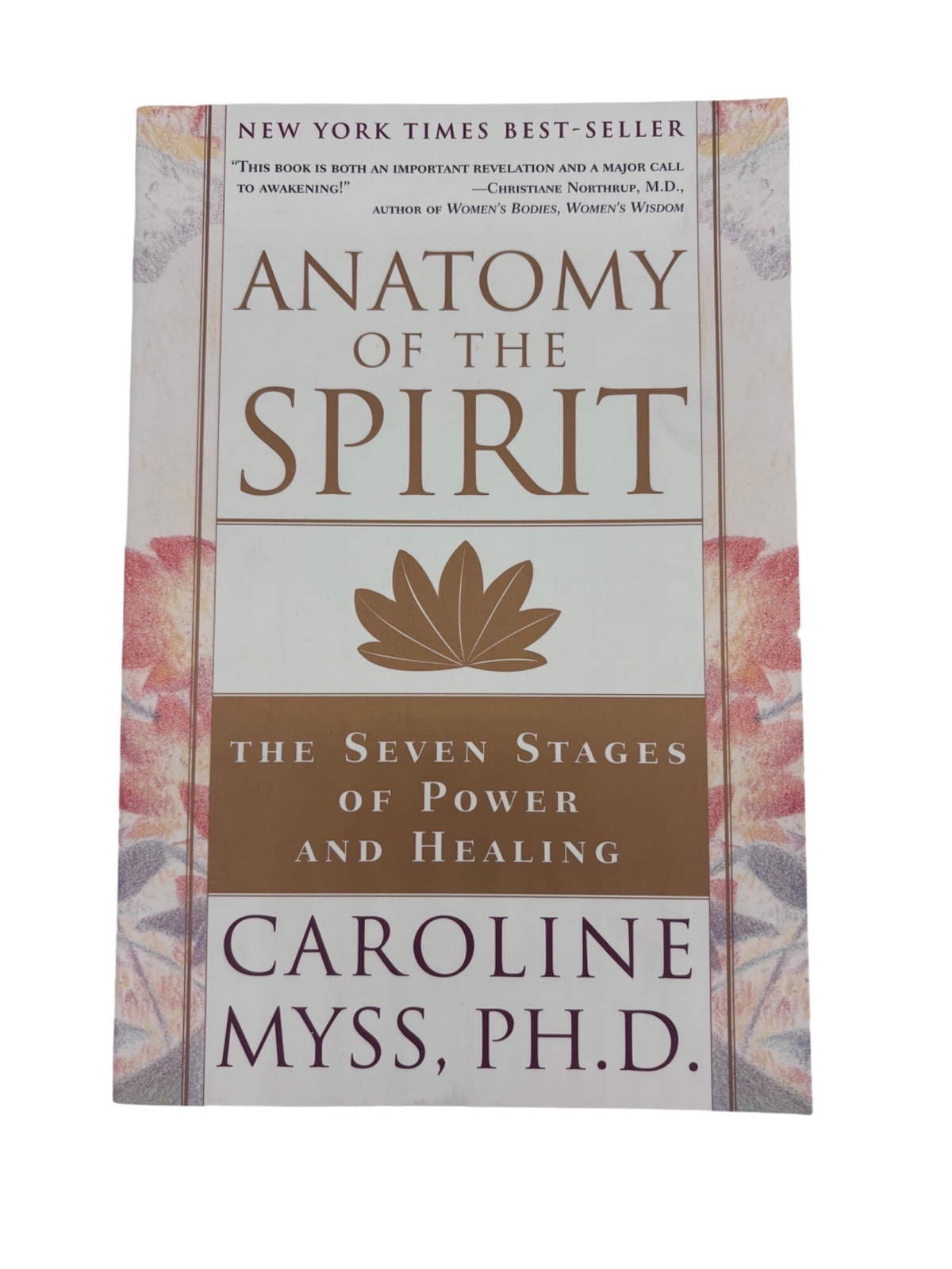 Anatomy Of The Spirit By Caroline Myss Ph.D. Paperback Very Good – Clean