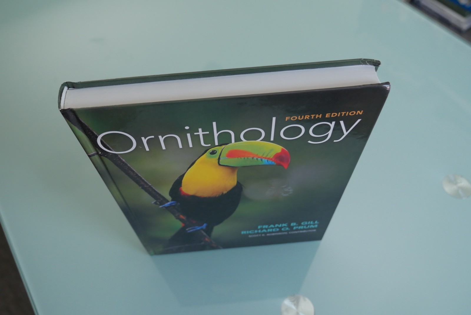 Ornithology by Scott Robinson, Frank Gill and Richard Prum (2019, Hardcover)