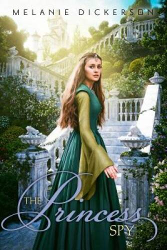 The Princess Spy (Fairy Tale Romance Series) – Paperback – GOOD