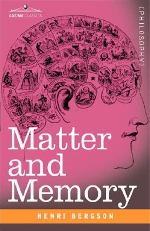 Matter and Memory (Paperback or Softback)
