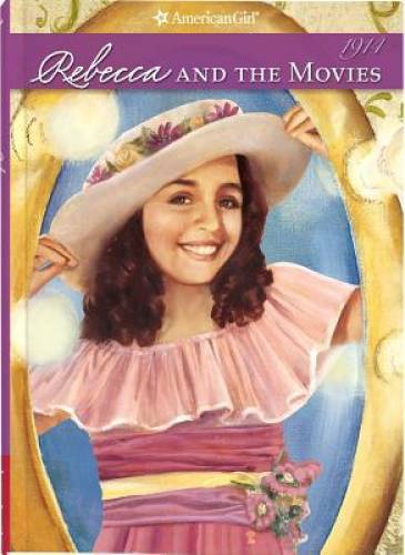 Rebecca and the Movies (American Girl (Quality)) – Paperback – GOOD