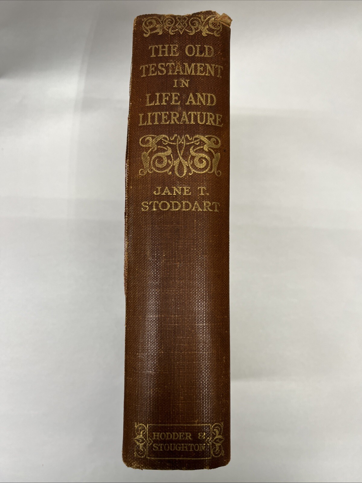 STODDART, JANE T. The Old Testament in Life and Literature, by Jane T. Stoddart