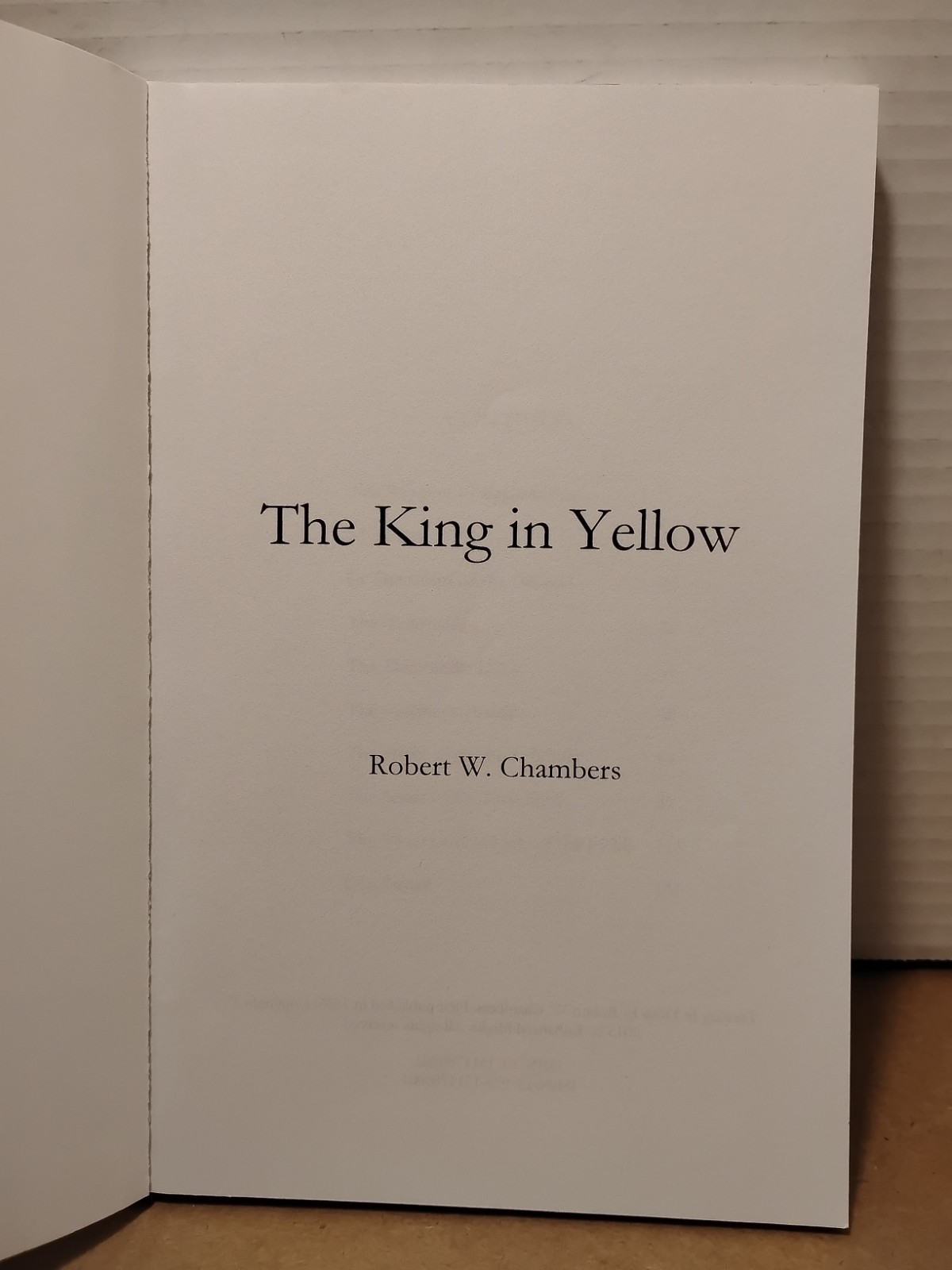 THE KING IN YELLOW by ROBERT W. CHAMBERS – 2015 – Trade Paperback