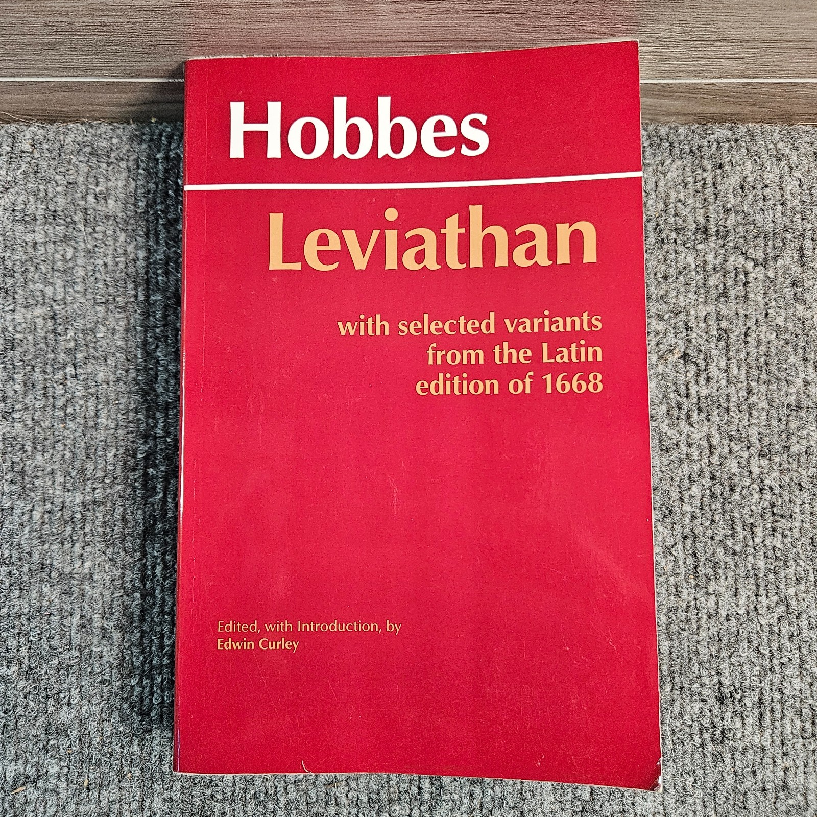 Leviathan Thomas Hobbes Edwin Curley Ed 1668 Variants PB Philosophy