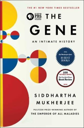 The Gene: An Intimate History – Hardcover By Mukherjee, Siddhartha – GOOD
