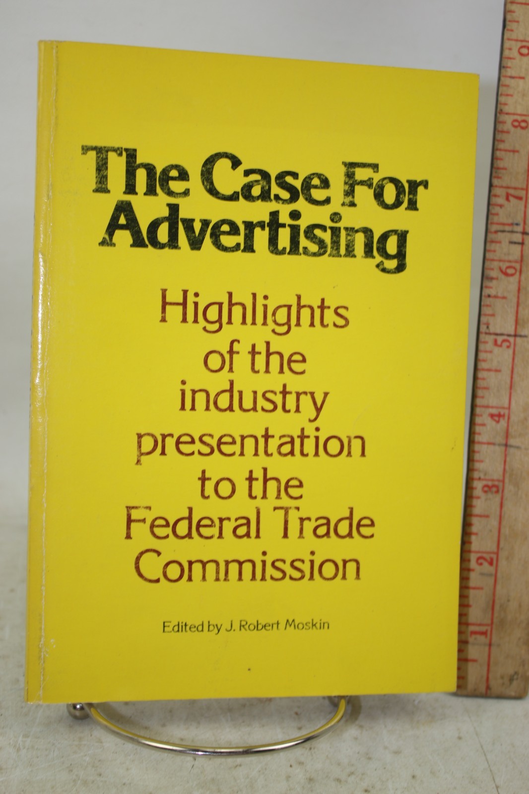 The Case for Advertising by Moskin 1973