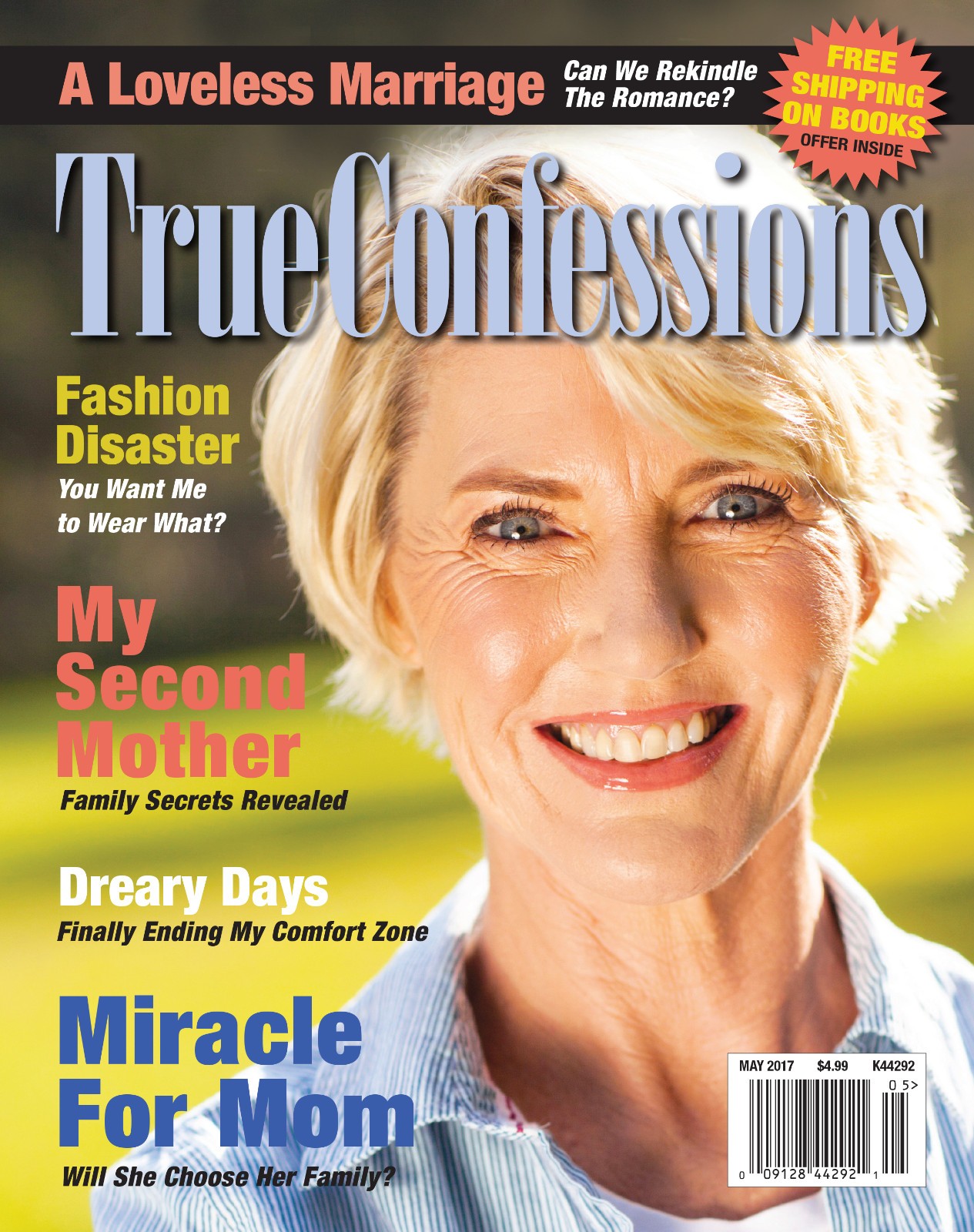 2017 True Confessions Magazines, 7 months, Jan, Feb, Mar, Apr, May, Jun & Jul.