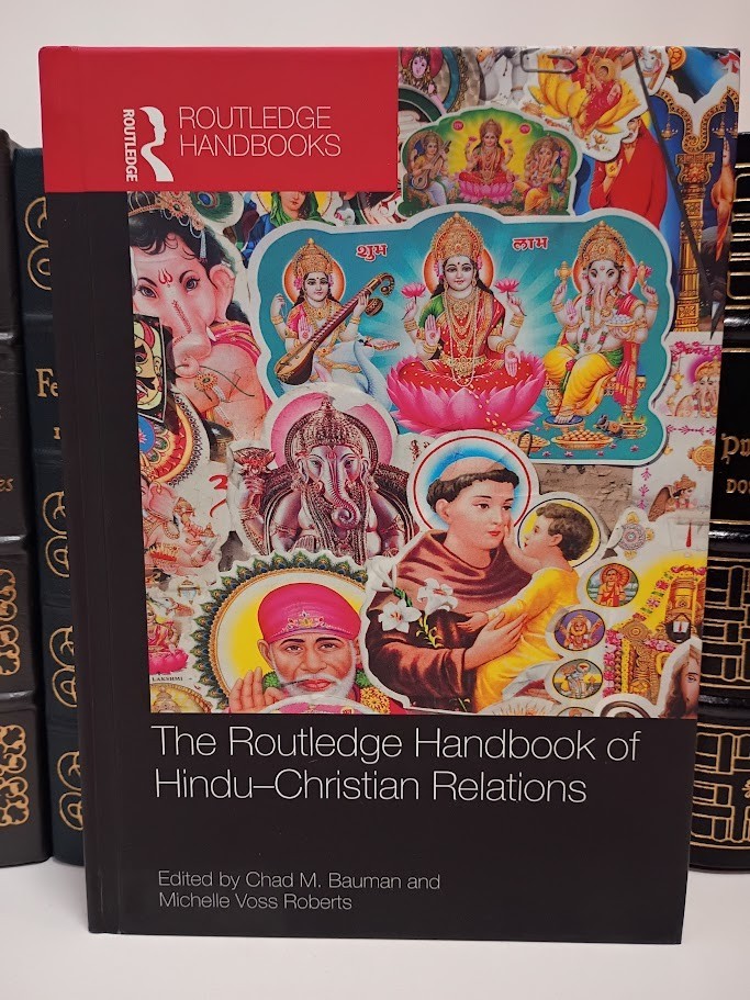 Routledge Handbook of Hindu-Christian Relations Bauman Religion Theology HC New