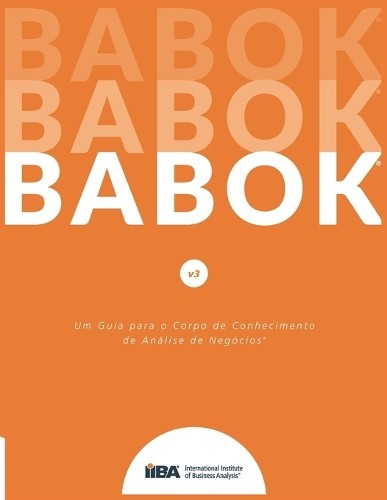 Iiba Um Guia para o Corp o de Conhecimento de Análise de (Paperback) (UK IMPORT)