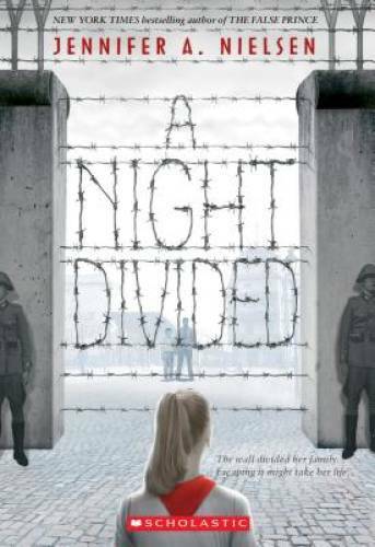 A Night Divided (Scholastic Gold) – Paperback By Nielsen, Jennifer A. – GOOD
