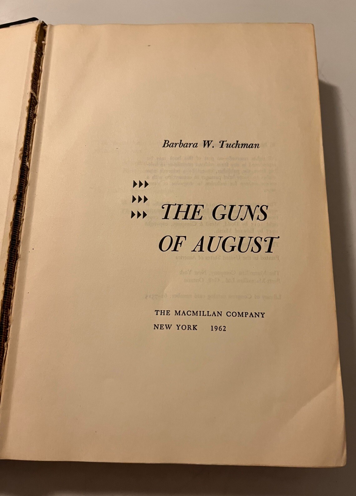 1962 Third Print. HC THE GUNS OF AUGUST BARBARA W. TUCHMAN THE MACMILLAN COMPANY