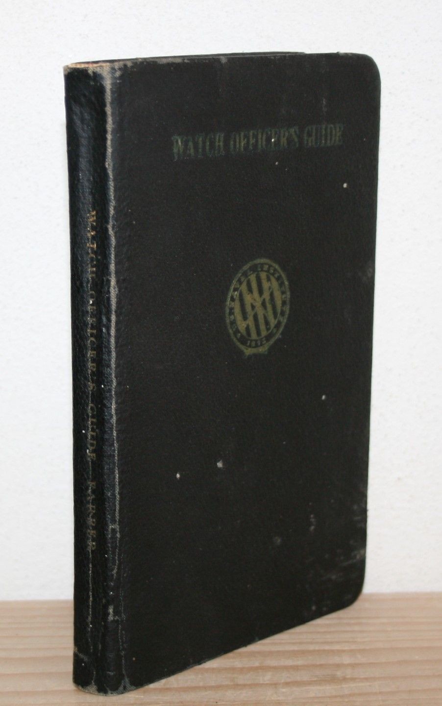 Watch Officer’s Guide – United States Navy. Farber, Commander W.S.: