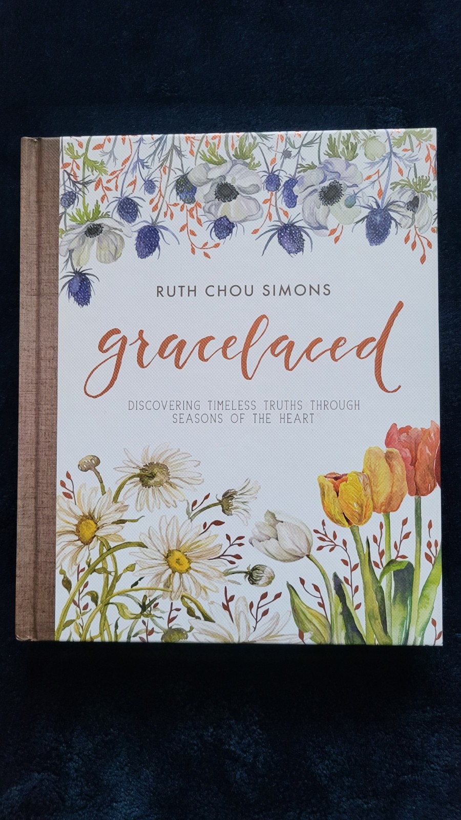Gracelaced: Discovering Timeless Truths Through Seasons of the Heart