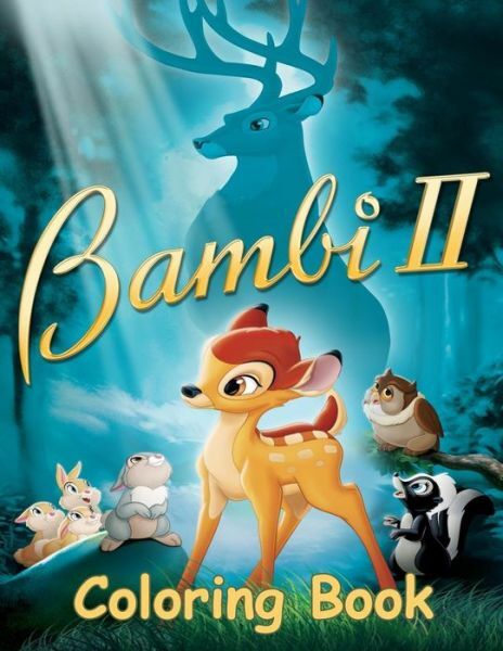Bambi 2 Coloring Book: Coloring Book for Kids and Adults with Fun, Easy, an…