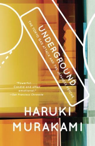 Underground: The Tokyo Gas Attack and- 9780375725807, paperback, Haruki Murakami