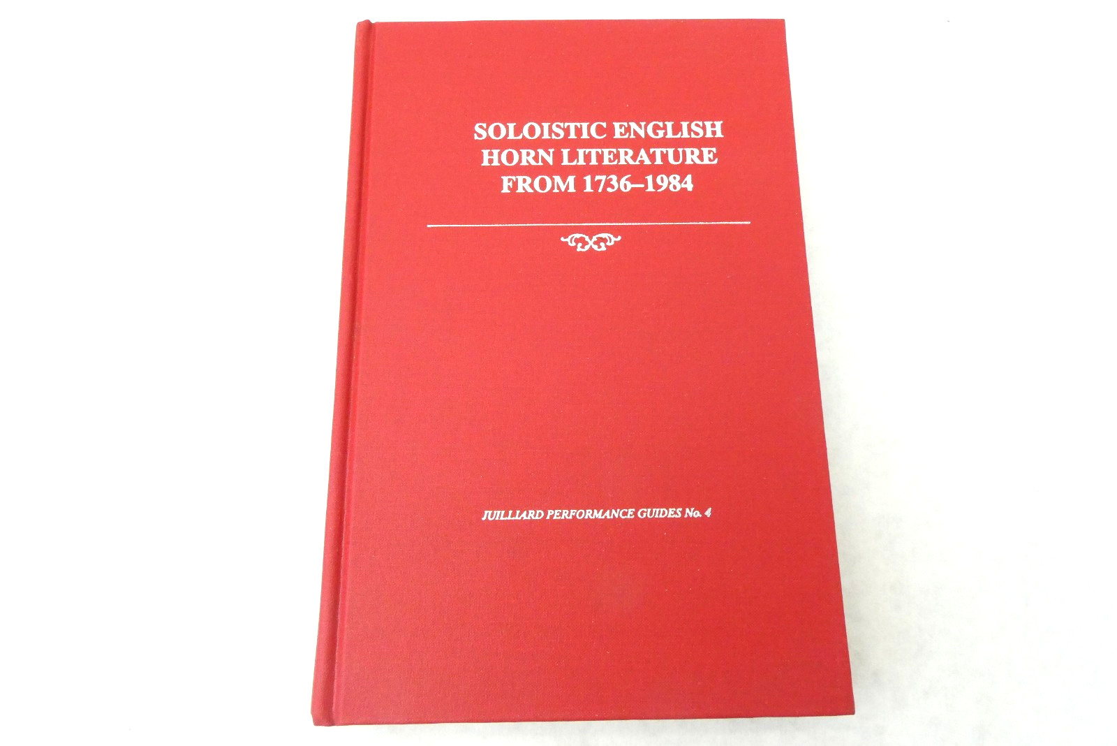 Soloistic English Horn Literature From 1736-1984 HC Pendragon Press Book