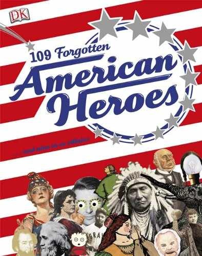 109 Forgotten American Heroes – Hardcover, by Ying Chris; McMullen – Very Good b