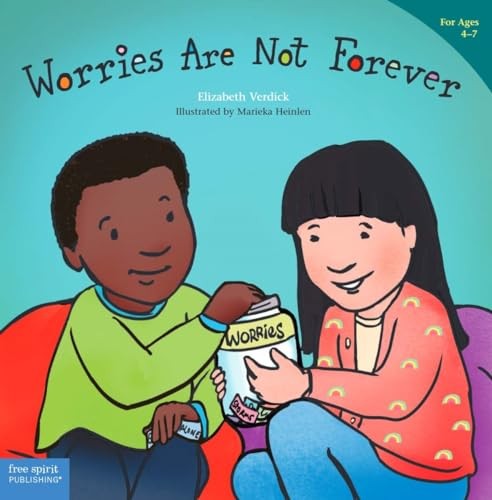 Worries Are Not Forever (Best Behavior®) – Verdick, Elizabeth|Heinlen, Mari…