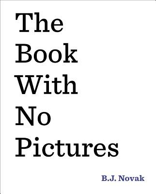 The Book with No Pictures by Novak, B.J.