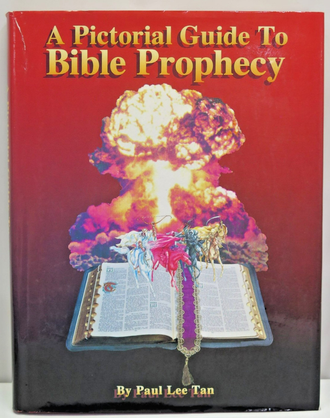 1992 A Pictorial Guide to Bible Prophecy Paul Lee Tan Hardcover