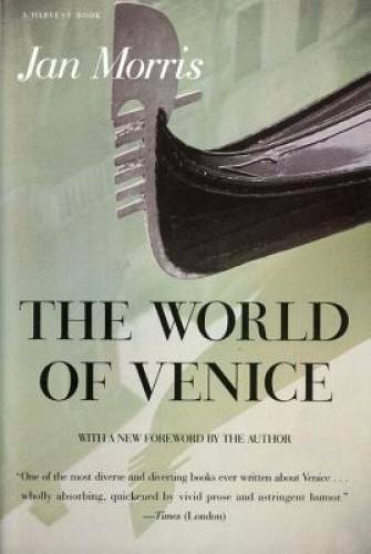 The World of Venice: Revised Edition – Paperback By Morris, Jan – GOOD