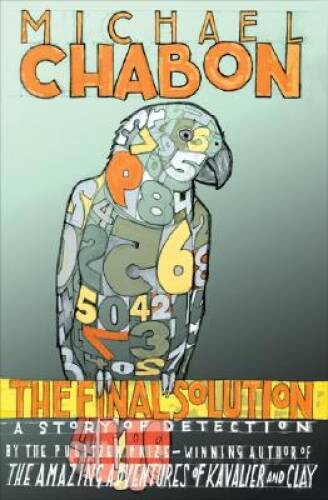 The Final Solution: A Story of Detection – Hardcover By Michael Chabon – GOOD