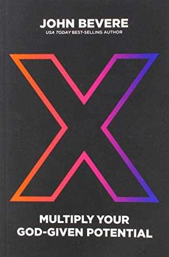 X: Multiply Your God-Given Potential – Paperback, by John Bevere – Very Good x