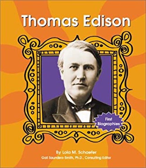 Thomas Edison Hardcover Lola M. Schaefer