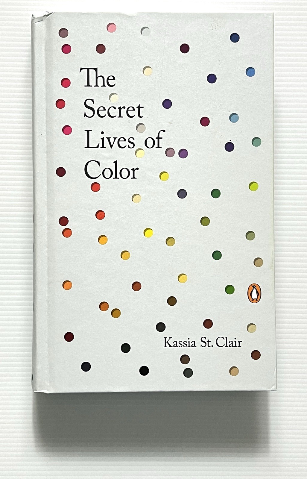 The Secret Lives of Color by St. Clair Color Facts HC 2017