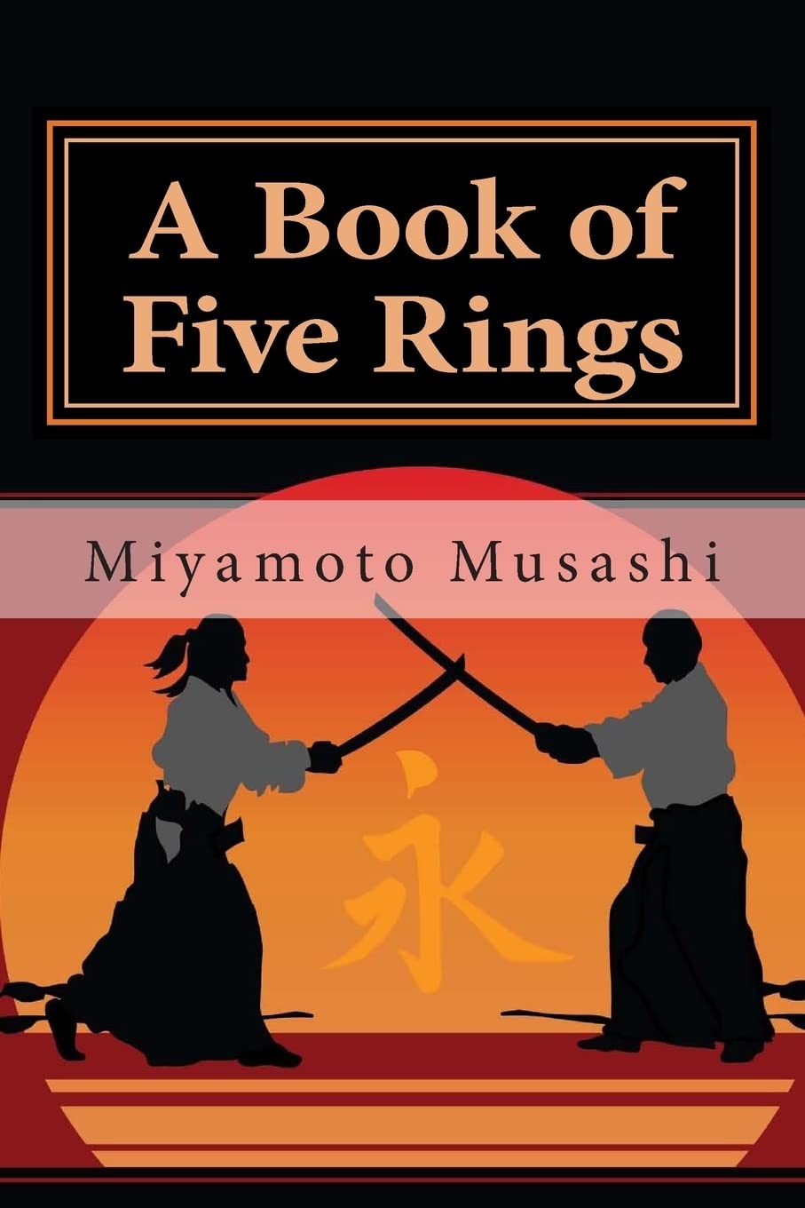 A Book of Five Rings – paperback Musashi, Miyamoto