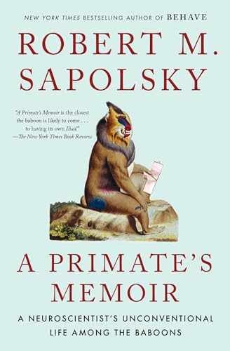 A Primate’s Memoir: A – Paperback, by Sapolsky Robert M. – Very Good j