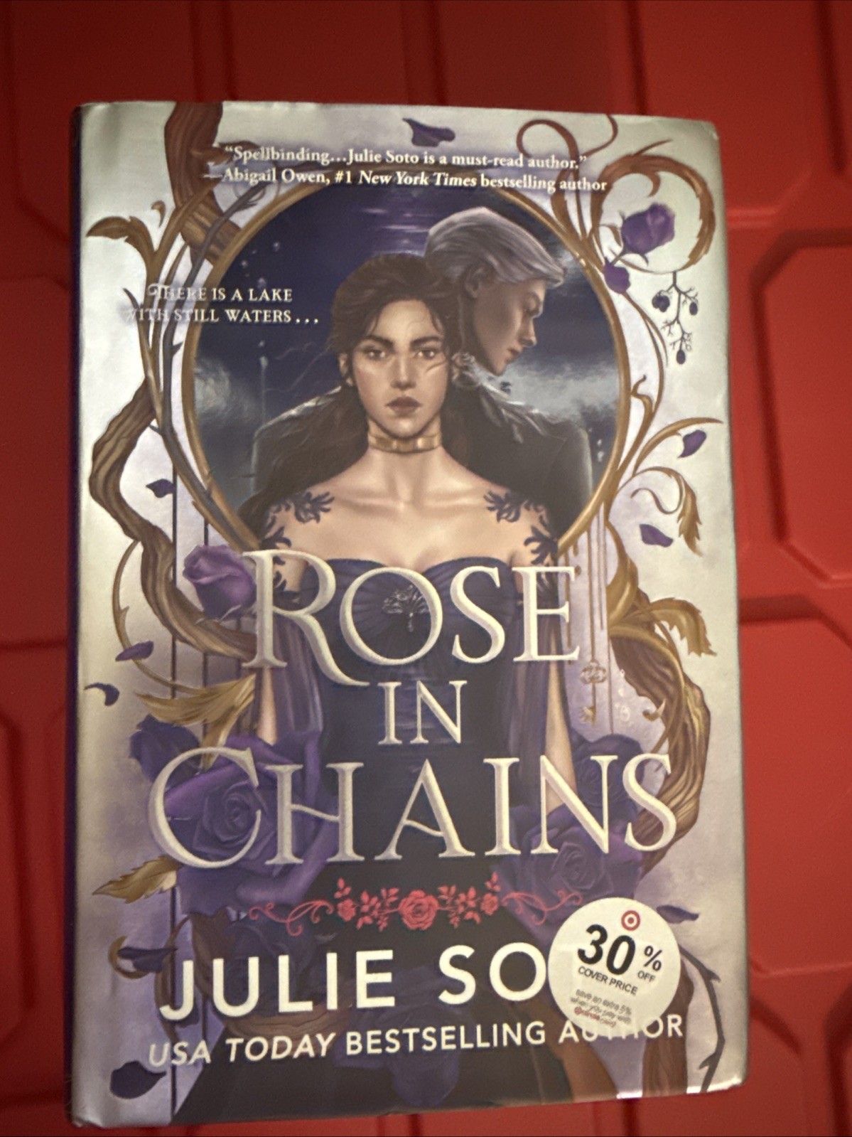 Rose in Chains (Deluxe Limited Edition) by Julie Soto (2025, Hardcover)