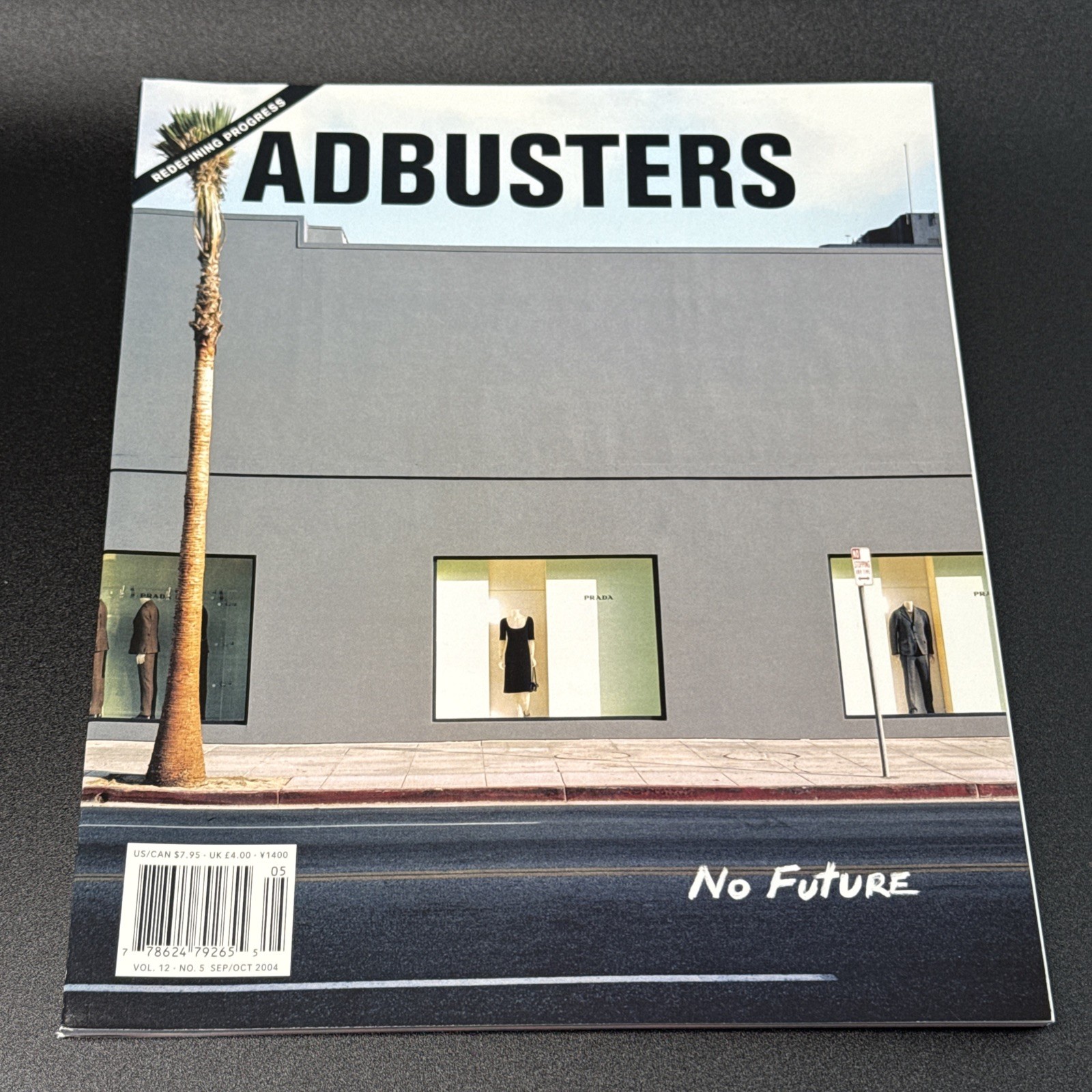 Adbusters Magazine #55 September October Volume 12 Number 5 No Future Issue