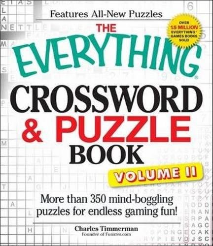 THE EVERYTHING CROSSWORD AND PUZZLE BOOK VOLUME II: MORE By Charles Timmerman