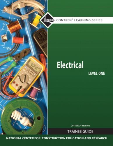 Electrical Level 1 Trainee Guide by NCCER