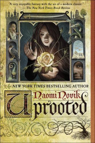 Uprooted – Paperback By Novik, Naomi – VERY GOOD