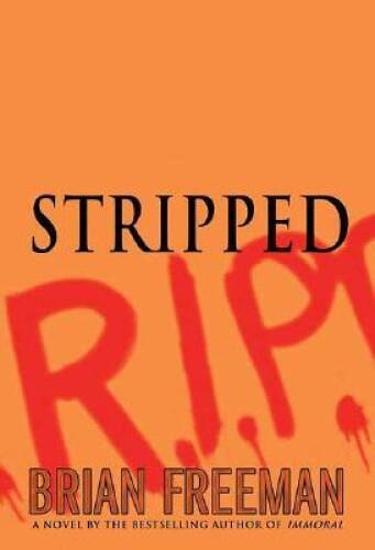 Stripped (Jonathan Stride) – Hardcover By Freeman, Brian – GOOD