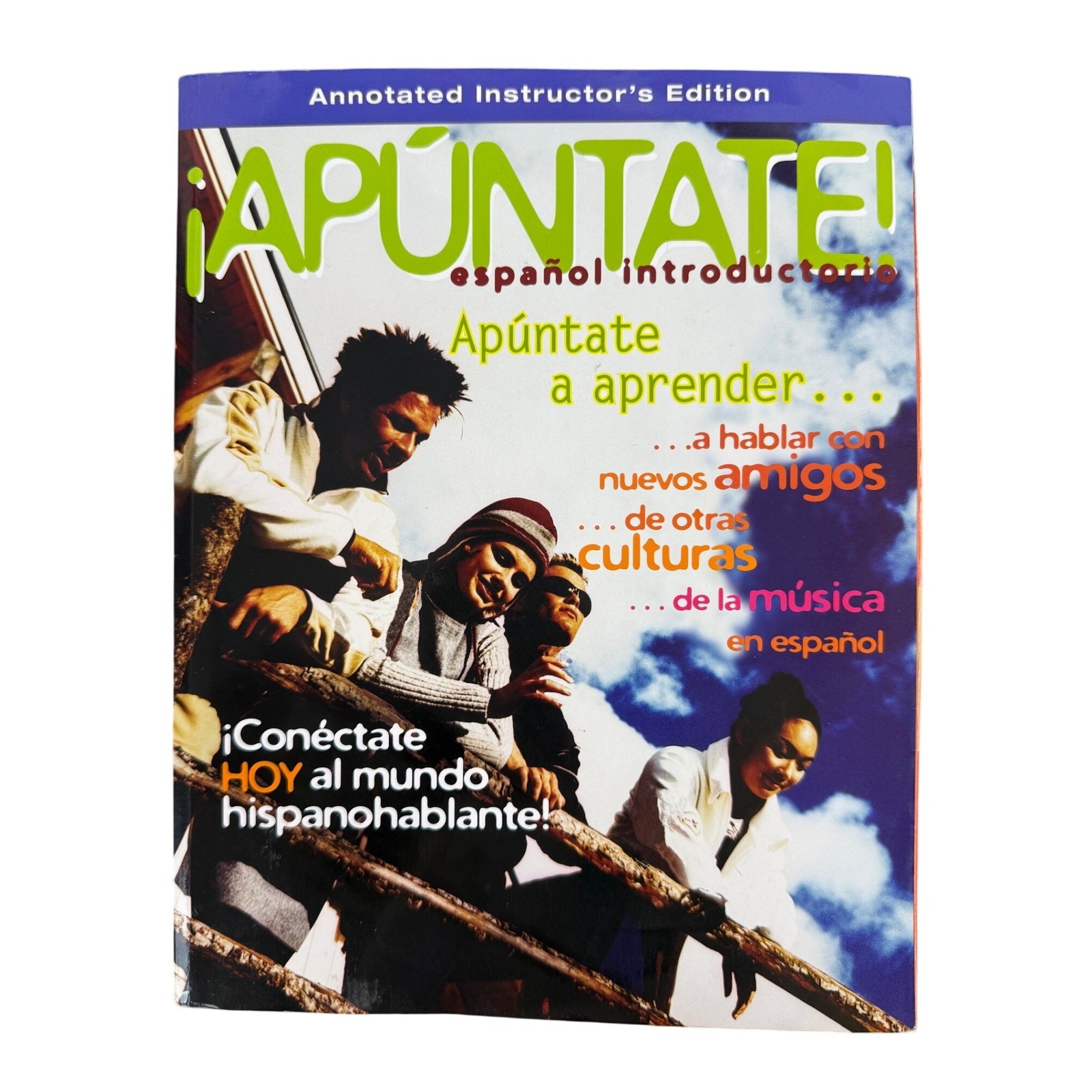 Apuntate! Español Introductorio Annotated Instructor’s Edition Textbook