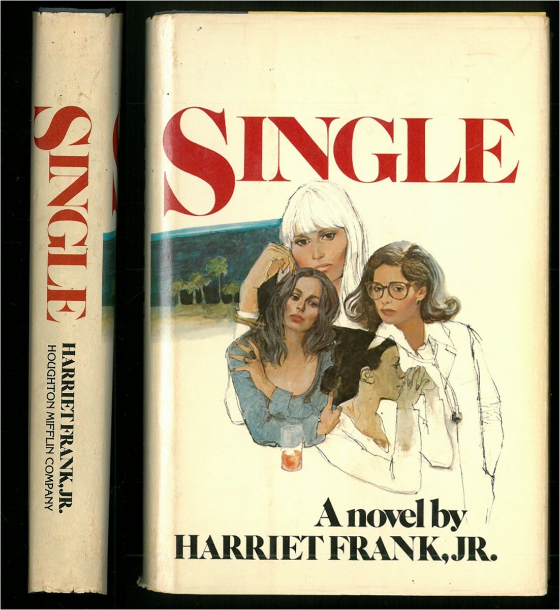 Harriet Frank Jr SINGLE, Houghton Mifflin 1977 1st Ed 1st Print HC + Jacket