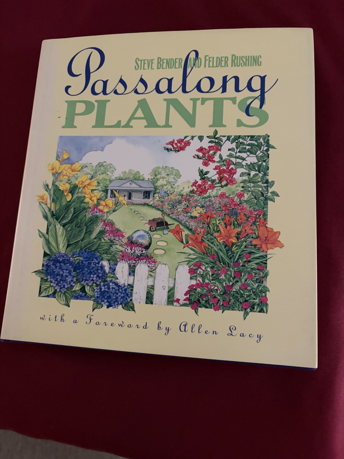 Passalong Plants by  Steve Bender, 1993 Hardback & Annuals Ted Marston