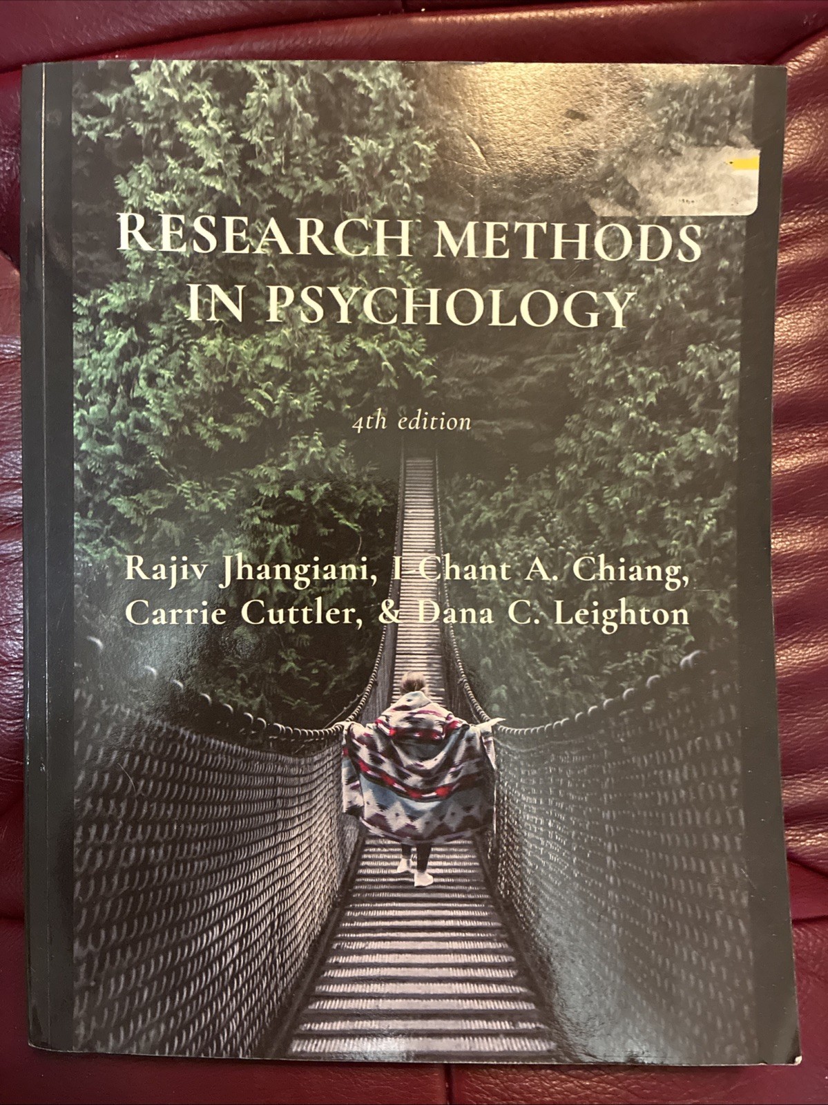Research Methods in Psychology : 4th Edition by I-Chant Chiang, Rajiv Jhangiani,