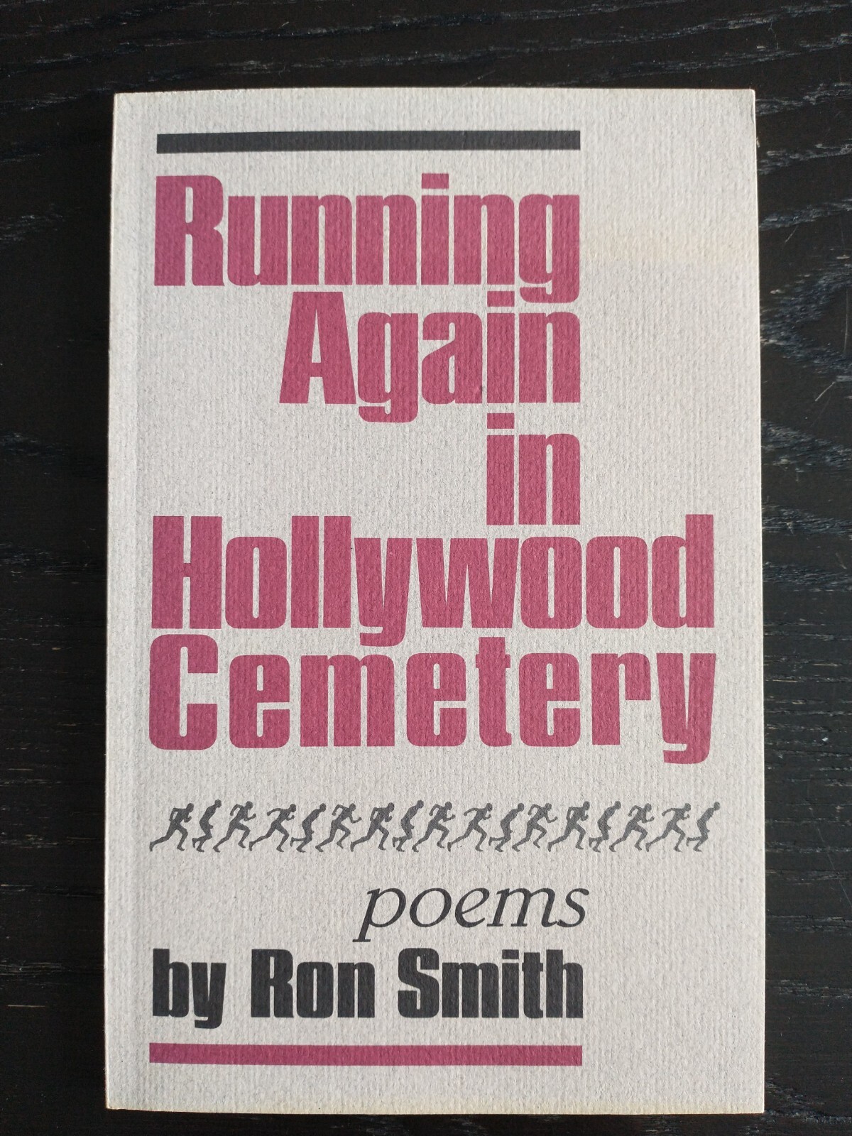SIGNED FIRST EDITION Running Again in Hollywood Cemetery by Ron Smith, 1988