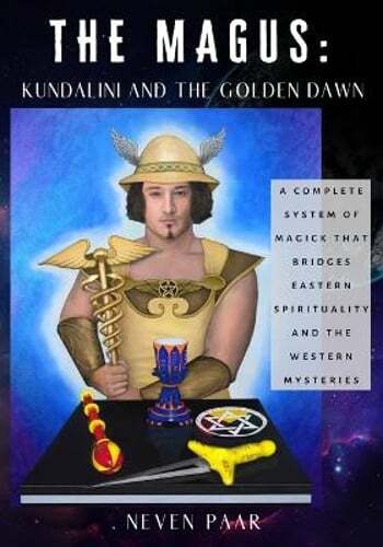 The Magus: Kundalini and the Golden Dawn (Deluxe Colour Edition): A Complete
