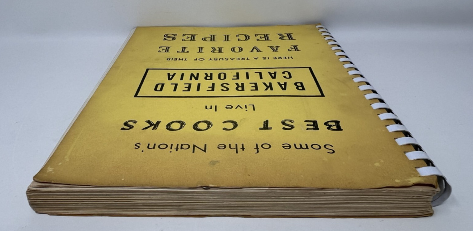 Some of the Nation’s Best Cooks Live in Bakersfield California – Spiral-Bound PB
