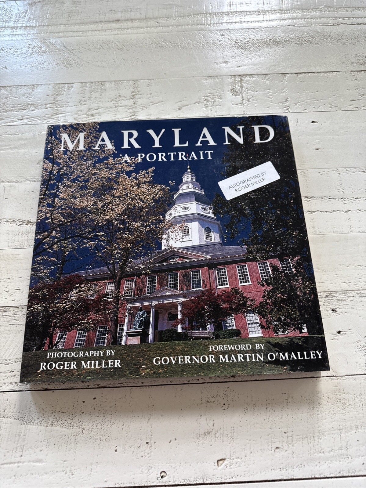 Maryland A Portrait Roger Miller Signed HC Book Gov O’Malley Foreword 2007 Photo