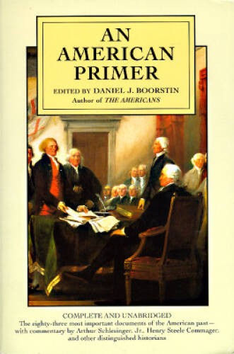 An American Primer – Paperback By Boorstin, Daniel J. – GOOD